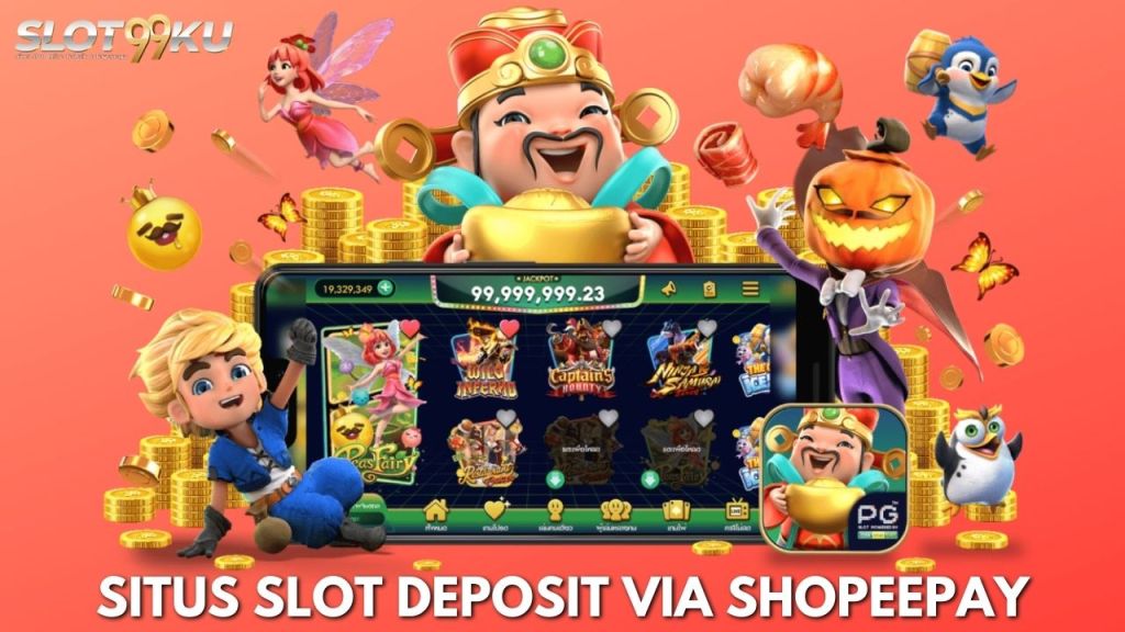 daftar situs slot deposit via shopeepay tanpa potongan 2022